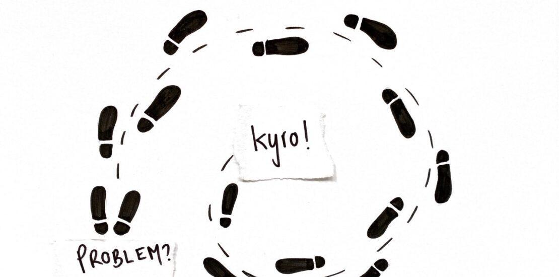Skizzierte Schuhabdrücke, die sich in einer Schlaufe vom Wort Problem zum Wort kyro ziehen
